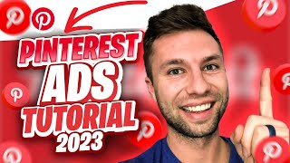 Pinterest Ads Tutorial 2023 Full StepbyStep Guide [upl. by Daffodil]