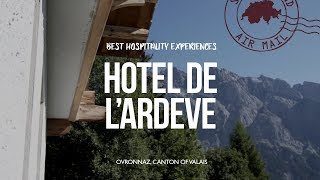 Hôtel de lArdève at OVRONNAZ Valais  Best hotels amp BampB Switzerland [upl. by Asle]