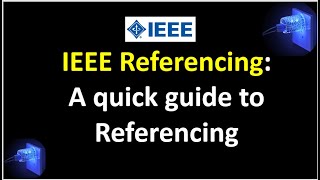 IEEE Referencing A Quick Guide to Referencing [upl. by Medlin]