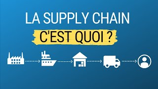 Cest quoi la Supply Chain  Définition Simple [upl. by Eugenie]