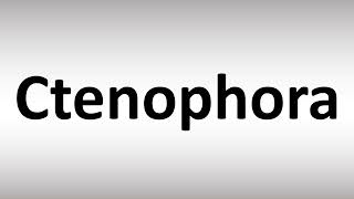 How to Pronounce Ctenophora [upl. by Ciredor]