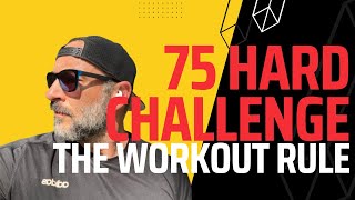 75 Hard Challenge  The Workout Rule [upl. by Einahpats174]