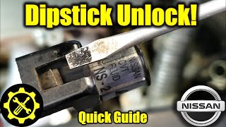 Unlock Nissan CVT Transmission Dipstick [upl. by Nahsed]