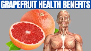 GRAPEFRUIT BENEFITS  13 Reasons to Start Eating Grapefruit [upl. by Laehcim]