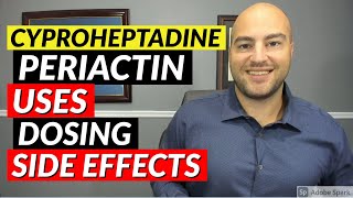 Cyproheptadine Periactin  Uses Dosing Side Effects  Medication Review [upl. by Naujud]