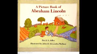 Read Aloud A Picture Book of Abraham Lincoln by David A Adler [upl. by Marie-Jeanne]