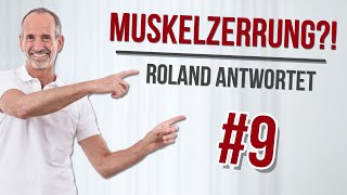 MUSKELZERRUNG  was hilft wirklich Roland antwortet 9 [upl. by Deni]