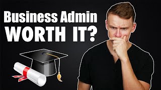 My thoughts on a Business Administration Degree [upl. by Eicnan640]