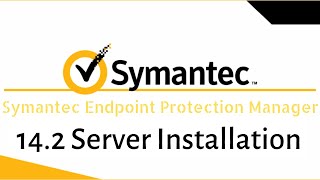 Symantec Endpoint Protection Manager SEPM 142 Server Installation [upl. by Aramaj792]