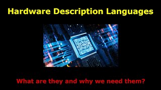 Introduction to Hardware Description Languages Verilog HDL  Part 1 [upl. by Annairdua]