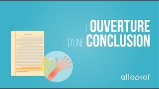 Louverture dune conclusion  Français  Alloprof [upl. by Harpole]