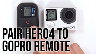 HERO4 Setup Pair HERO4 to WiFi Remote [upl. by Galliett]