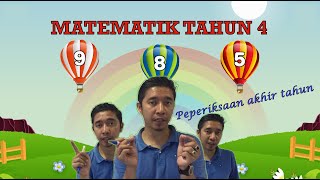 Tahun 4  Peperiksaan Akhir Tahun Matematik [upl. by Atiseret]