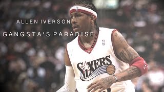 Allen Iverson Mix  quotGangstas Paradisequot ʜᴅ [upl. by Werdnael]