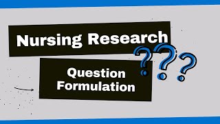 Nursing Research Formulating Your Question Using PICO [upl. by Arema]