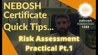 How to successfully complete the Nebosh Risk Assessment Part 1 [upl. by Assirol]