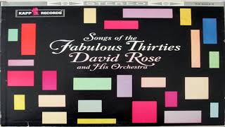 David Rose Songs of the Fabulous Thirties 1958 GMB [upl. by Hutson332]