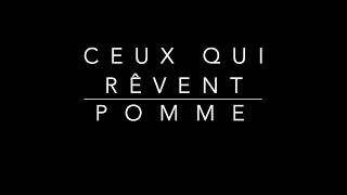 Ceux qui rêvent  Pomme Karaoké version [upl. by Oaht]