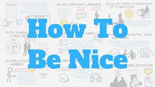 How To Be A Nicer Person 10 Tips [upl. by Nauqel]