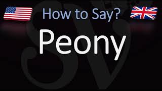 How to Pronounce Peony CORRECTLY [upl. by Nylssej]