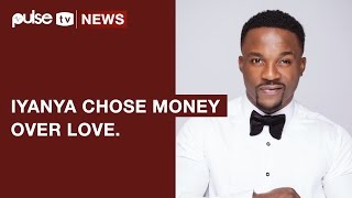 Iyanya Admits To Choosing Money Over Love During Affair With Yvonne Nelson  Pulse TV News [upl. by Galina]