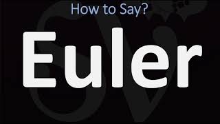 How to Pronounce Euler CORRECTLY [upl. by Otrebogad]