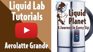 Liquid Lab  Aerolatte Grande Milk Frother [upl. by Alger12]