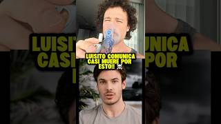 LUISITO COMUNICA CASI MUERE POR ESTA COMIDA luisitocomunica [upl. by Ennahtur707]