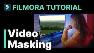 Masking Feature in Filmora 12 [upl. by Ttelrahc]