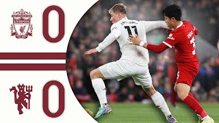 Liverpool 00 Man Utd  Match Recap [upl. by Thilde]