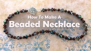 How To Bead A Necklace Bead Stringing [upl. by Clie]