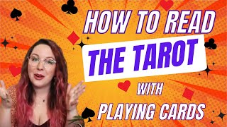 How to Read the Tarot with Playing Cards [upl. by Lovett]