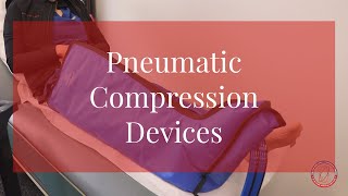 PNEUMATIC COMPRESSION DEVICES  Leg Swelling amp Lymphedema Center  MVI TV [upl. by Purcell]