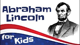 Abraham Lincoln for Kids [upl. by Gittel]