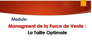 La Taille optimale  Force de vente [upl. by Ahsein471]