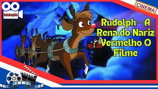 Rudolph  A Rena do Nariz Vermelho O Filme Animação Filme Dublado [upl. by Anaeg]