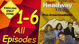 ✔ New Headway video  PreIntermediate  16 All Episodes [upl. by Halak]