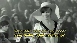 Sexy Sadie  The Beatles LYRICSLETRA Original Video [upl. by Anialahs]