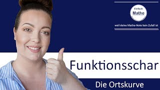 Funktionsschar  Die Ortskurve by einfach mathe [upl. by Hammerskjold]