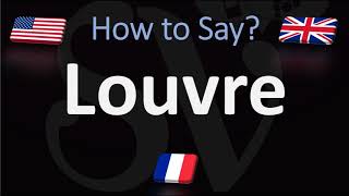 How to Pronounce Louvre  Paris Museum Pronunciation Native Speaker [upl. by Aerbas]