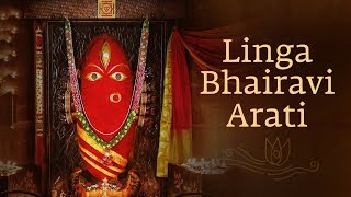 Linga Bhairavi Arati  Navratri  Sadhguru [upl. by Oletta748]