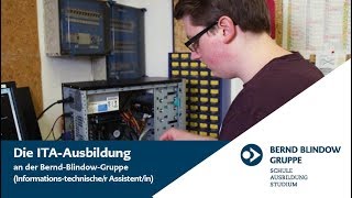 ITA Ausbildung  Informationstechnischer Assistentin  Bernd Blindow Gruppe [upl. by Norma60]