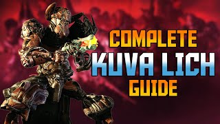 WARFRAME Complete KUVA LICH Guide OUTDATED Check Description [upl. by Grubb]