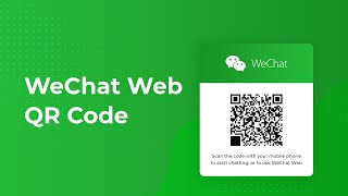 WeChat Web QR Code How to use WeChat on your computer [upl. by Ahsinrats]