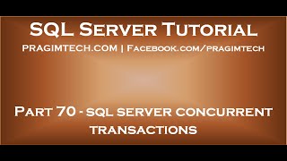 sql server concurrent transactions [upl. by Geier]