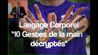 Langage corporel 10 gestes des mains décryptés [upl. by Aihsined]