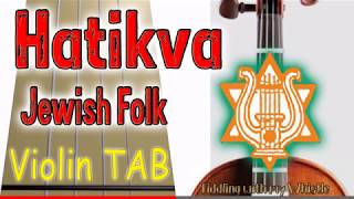 Hatikva  Jewish Folk  Violin  Play Along Tab Tutorial [upl. by Arodaeht961]