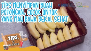 Tips Menyimpan Buah Potongan Pas Banget Untuk Yang Mau Bekal Buah Ke Kantor Atau Sekolah [upl. by Lourie274]