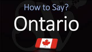 How to Pronounce Ontario CORRECTLY Canadian Pronunciation [upl. by Flavia754]