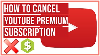 How To Cancel YouTube Premium Subscription [upl. by Cesare]